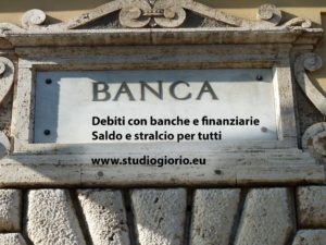 Saldo e stralcio per i debiti con banche e finanziarie
